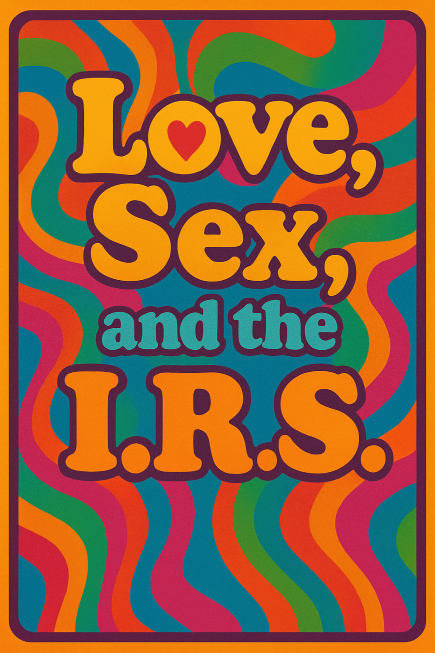 Love, Sex, and the IRS logo